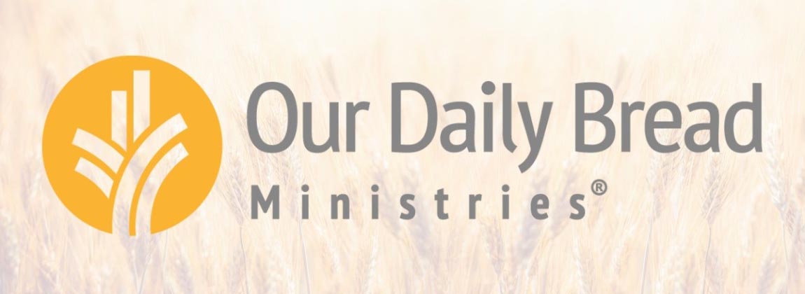 Our Daily Bread Devotional